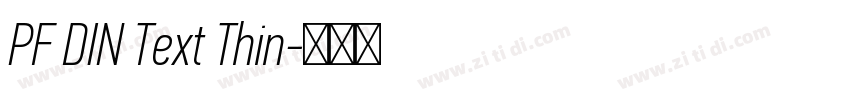 PF DIN Text Thin字体转换 PF DIN Text Thin字体转换